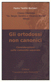 Recensione del libro "Gli ortodossi non canonici"